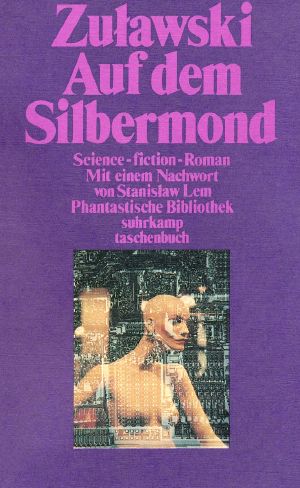 [Mondtrilogie 01] • Auf dem Silbermond